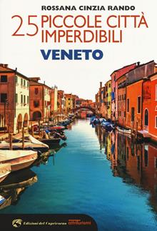 25 piccole città del Veneto