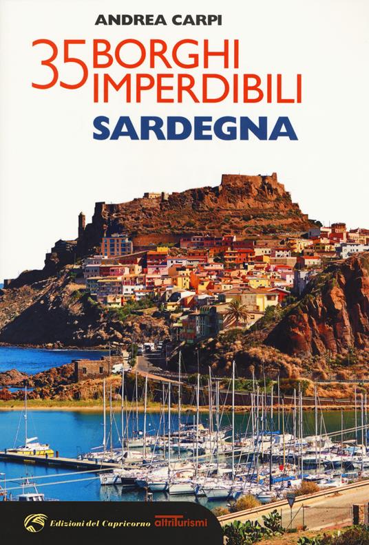 35 borghi imperdibili della Sardegna - Andrea Carpi - copertina