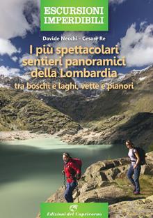 I più spettacolari sentieri panoramici della lombardia