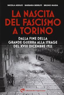 La nascita del fascismo a Torino