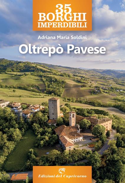 35 borghi imperdibili. Oltrepò pavese - Adriana Maria Soldini - copertina