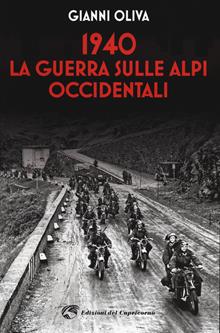 1940: la guerra sulle alpi occidentali