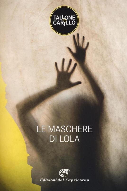 Le maschere di Lola - Biagio Fabrizio Carillo,Massimo Tallone - ebook