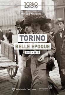 Torino belle epoque 1900-1915