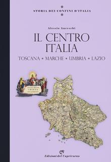Storia dei confini d'Italia. Toscana e Stato Pontificio