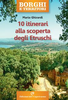 Itinerari alla scoperta degli etruschi