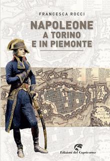 Napoleone a Torino e in Piemonte
