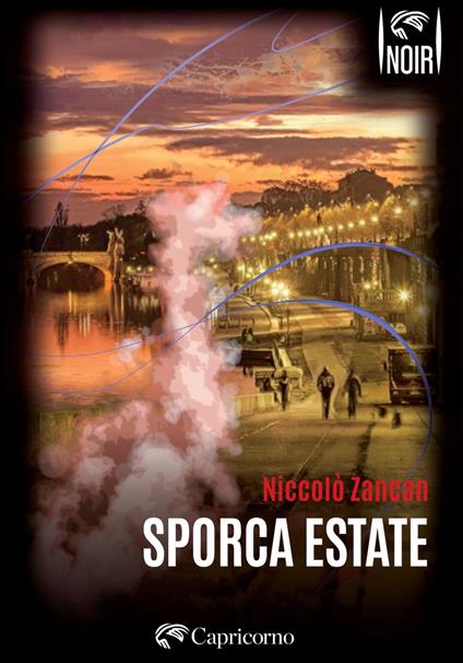 Sporca estate - Niccolò Zancan - ebook