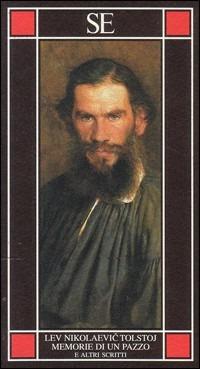 Memorie di un pazzo e altri scritti - Lev Tolstoj - copertina