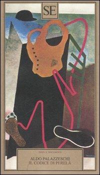 Il codice di Perelà. Romanzo futurista - Aldo Palazzeschi - copertina