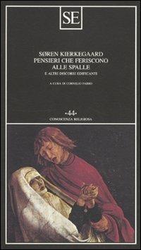 Pensieri che feriscono alle spalle e altri discorsi edificanti - Søren Kierkegaard - copertina