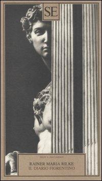 Il diario fiorentino - Rainer Maria Rilke - copertina
