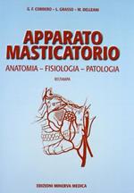 Apparato masticatorio. Anatomia, fisiologia, patologia