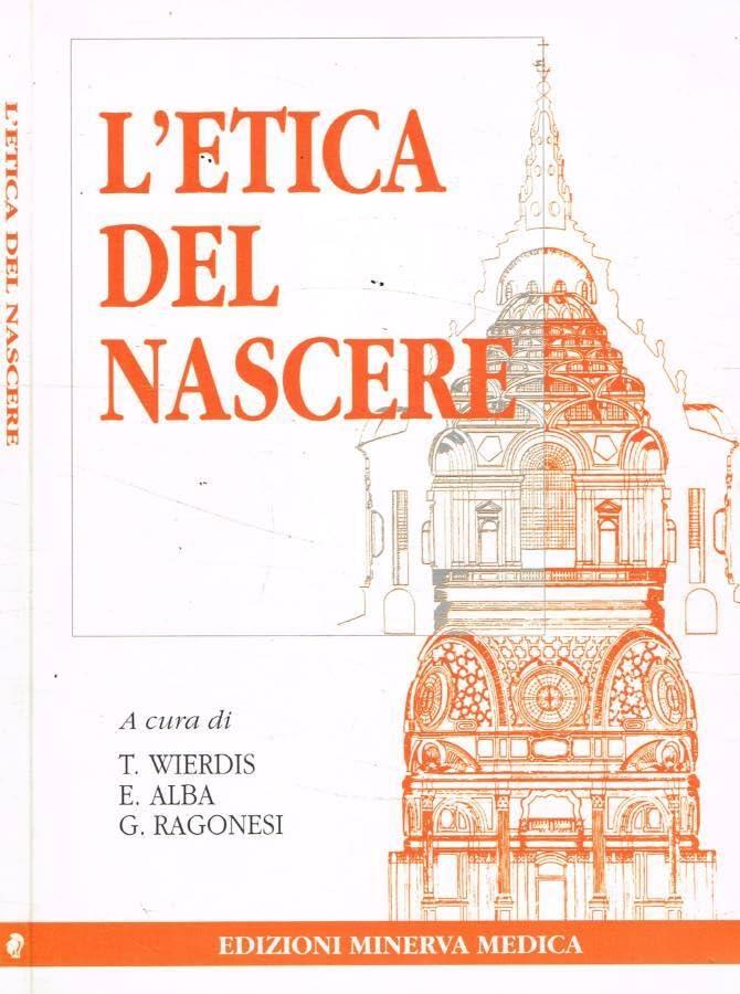 L' etica del nascere