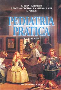 Pediatria pratica - Gianni Bona,Roberto Miniero - copertina