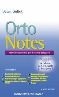 Libro Orto notes. Manuale tascabile per l'esame obiettivo Dawn Gulick