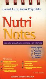 Nutri notes. Manuale tascabile di nutrizione e dietaterapia
