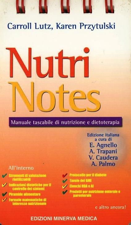 Nutri notes. Manuale tascabile di nutrizione e dietaterapia - Carroll Lutz,Karen Przytulski - copertina