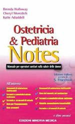 Ostetricia & pediatria notes. Manuale per operatori sanitari sulla salute delle donne