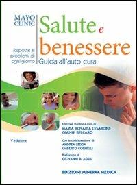 Mayoclinic. Salute e benessere. Guida all'auto cura - Philip Hagen,Martha Millman - copertina