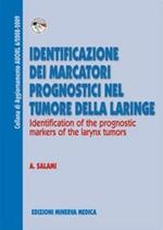 Itentificazione dei marcatori prognostici nel tumore della laringe