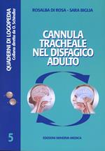 Cannula tracheale nel disfagico adulto