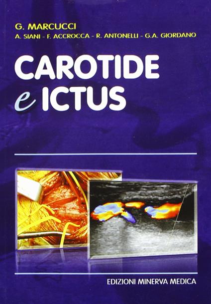 Carotide e ictus - Giustino Marcucci - copertina