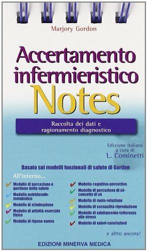 Accertamento infermieristico notes. Raccolta dei dati e ragionamento diagnostico - Marjory Gordon - copertina