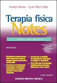 Terapia fisica Notes. Guida tascabile agli esercizi - Carolyn Kisner,Lynn Allen Colby - copertina