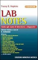 Lab notes. Guida agli esami di laboratorio e diagnostici