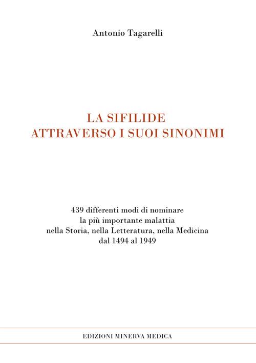 La sifilide attraverso i suoi sinonimi - Antonio Tagarelli - copertina