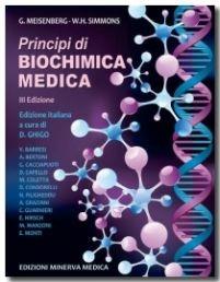 Principi di biochimica medica - Gerhard Meisenberg,William H. Simmons - copertina