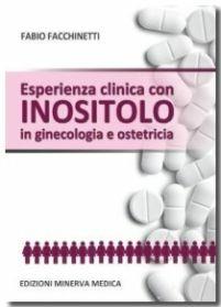 Esperienza clinica con inositolo in ginecologia e ostetricia - Fabio Facchinetti - copertina