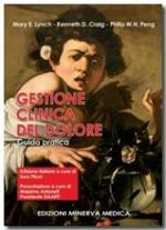 Gestione clinica del dolore. Guida pratica