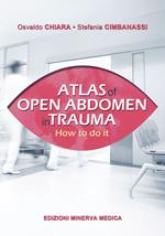 Atlas of open abdomen in trauma. How to do it