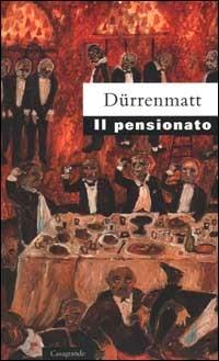 Il pensionato. Frammento di un romanzo poliziesco - Friedrich Dürrenmatt - copertina