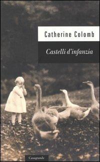 Castelli d'infanzia - Catherine Colomb - copertina