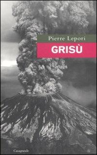Grisù - Pierre Lepori - copertina