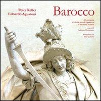 Barocco. Alla scoperta di alcuni piccoli capolavori in territorio ticinese. Ediz. illustrata - Peter Keller,Edoardo Agustoni - copertina