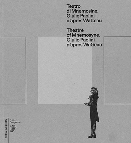 Teatro di Mnemosine. Giulio Paolini d'après Watteau. Ediz. italiana e inglese - Giulio Paolini - copertina