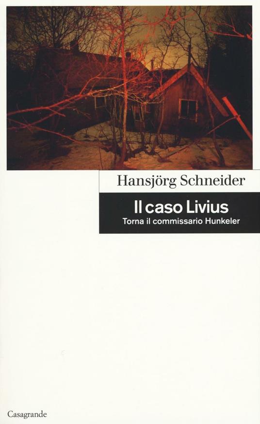 Il caso Livius - Hansjörg Schneider - copertina