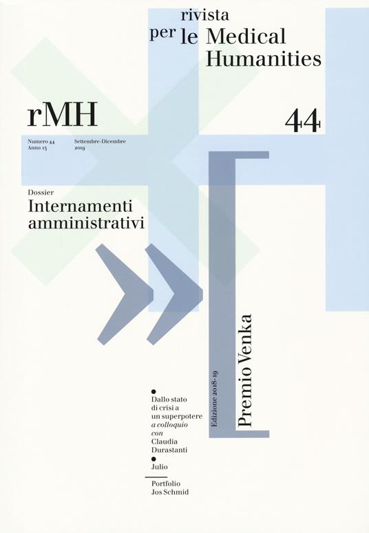 Rivista per le medical humanities. Vol. 44: Internamenti amministrativi. - copertina