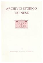 Archivio storico ticinese. Ediz. illustrata. Vol. 140: Seconda serie. Dicembre 2006.