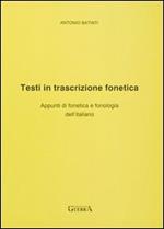 Testi in trascrizione fonetica. Appunti di fonetica e fonologia dell'italiano