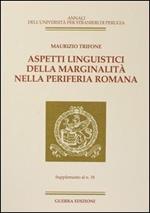 Aspetti linguistici della marginalità nella periferia romana. Supplemento al n.18