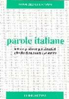 Libro Parole italiane. Letture graduate per stranieri a livello elementare e avanzato Vanda Trenta Lucaroni