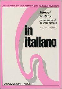 In italiano. Supplemento in rumeno - Angelo Chiuchiù,Fausto Minciarelli,Marcello Silvestrini - copertina