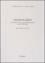 Dizionario dei termini e dei concetti fondamentali di economia. Per studenti stranieri