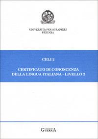 Celi 2. Certificato di conoscenza della lingua italiana. Livello 2. Prove d'esame giugno-novembre 1995-96 - copertina