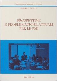 Prospettive e problematiche attuali per le PMI - Roberto Chionne - copertina